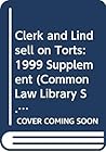 Clerk and Lindsell on Torts: 1999 Supplement (Common Law Library)