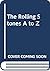The Rolling Stones A to Z