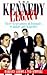 The Kennedy Legacy