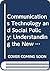 Communications Technology and Social Policy by George Gerbner