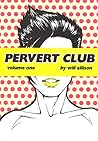 Pervert Club, Volume 1