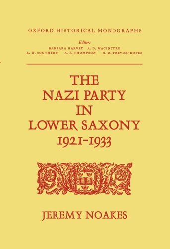 The Nazi party in Lower Saxony, 1921-1933 (Hardcover)