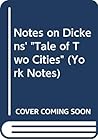 Notes on a Tale of Two Cities: Notes (York Notes)