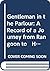 Gentleman in the Parlour: A Record of a Journey from Rangoon to Haiphong (W. Somerset Maugham Works)