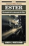 Ester: el triunfo de la soberania de Dios (Comentario Bíblico Portavoz) (Spanish Edition)