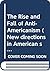 The rise and fall of anti-Americanism by Denis Lacorne