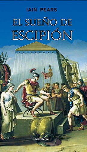 Portada de El Sueno De Escipion, de Iain Pears