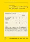 Die langfristige Entwicklung von Spätschizophrenien: Zugleich ein Beitrag zum langen Verlauf von Wahnbildungen der Lebensmitte (Key Issues in Mental Health, No. 156) (German Edition)