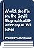 The world, the flesh, the Devil: A biographical dictionary of witches