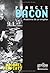 Francis Bacon: Anatomía de un enigma