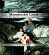 Mammoth Cave: The World's Longest Cave System (Famous Caves of the World) Mammoth Cave: The World's Longest Cave System (Famous Caves of the World)