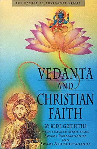 Vedanta and Christian Faith (The Basket of Tolerance Series)