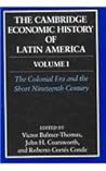 Cambridge Economic History of Latin America 2 Volume Set Cambridge Economic History of Latin America 2 Volume Set