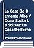 La casa de Bernarda Alba / Doña Rosita la soltera