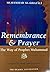 Remembrance and Prayer: The Way of the Prophet Muhammad