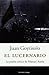 El Lucernario : La Pasión Crítica de Manuel Azaña