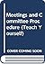 Meetings and Committee Proc...