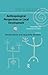 Anthropological Perspectives on Local Development: Knowledge and sentiments in conflict (European Association of Social Anthropologists)