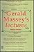 Gerald Massey's Lectures