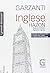 Comprehensive Garzanti Hazon: Italian-English and English-Italian Dictionary / Grande Dizionario Inglese-Italiano Italiano-Inglese (English and Italian Edition)
