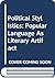 Political Stylistics: Popular Language as Literary Artifact