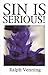 Sin Is Serious by Ralph Venning