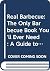 Real Barbecue: The Only Bar...