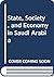 State, Society, and Economy in Saudi Arabia