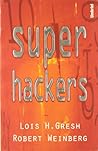 Superhackers (Spanish Edition)