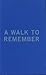A Walk to Remember