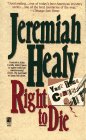 Right to Die (John Francis Cuddy, #6)