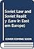 Soviet Law and Soviet Reality (Law in Eastern Europe, 30)