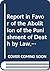 Report in Favor of the Abol...