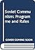 Soviet Communism: Programme and Rules (English and Russian Edition)