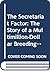 The Secretariat Factor: The...