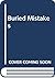 Buried Mistakes by Michael Kaplan