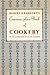 A Commonplace Book of Cookery: A Collection of Proverbs, Anecdotes, Opinions and Obscure Facts on Food, Drink, Cooks, Cooking, Dining, Diners & Dieters, dating from ancient times to the present