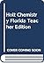 Holt Chemistry Florida Teacher Edition by Keith B. Oldham