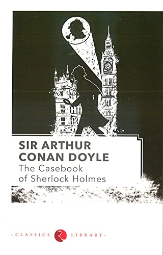 The Casebook of Sherlock Holmes