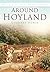 Around Hyland (Britain in Old Photographs)