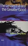 The Lesser Evil and Greater Good: The Theory and Politics of Social Diversity