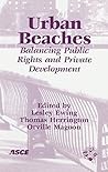 Urban Beaches: Balancing Public Rights and Private Development : Proceedings of the Nsbpa 4th Annual Conference October 24-26, 2001, Stevens Institute of Technology