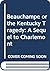 Beauchampe or the Kentucky Tragedy: A Sequel to Charlemont