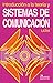 Introduccion a la Teoria y Sistemas de Comunicacion / Communication Systems (Spanish Edition)