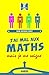 J'ai mal aux maths mais je ...