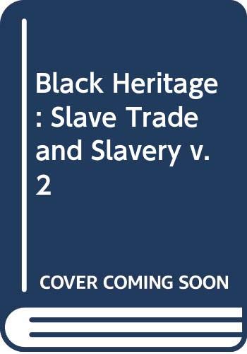 Slave trade and slavery (Black heritage)