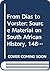 From Dias to Vorster: Source material on South African history 1488-1975