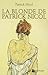 La blonde de Patrick Nicol