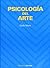 Psicología del arte (Spanish Edition)
