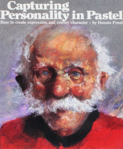 Capturing Personality in Pastel (Paperback)